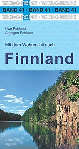 Kartonierter Einband Mit dem Wohnmobil nach Finnland von Uwe Rohland, Annegret Rohland