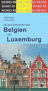 Kartonierter Einband Mit dem Wohnmobil durch Belgien und Luxemburg von Ulrike Staub, Frank Staub