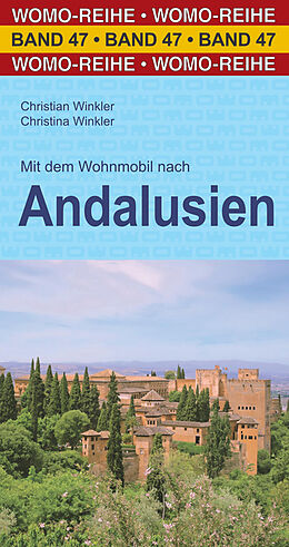 Kartonierter Einband Mit dem Wohnmobil nach Andalusien von Christian Winkler, Christina Winkler