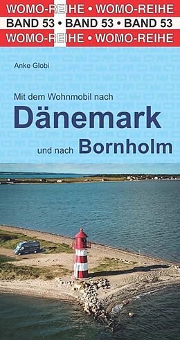 Fester Einband Mit dem Wohnmobil nach Dänemark von Anke Globi