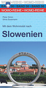 Kartonierter Einband Mit dem Wohnmobil nach Slowenien von Peter Simm, Silvia Sussmann