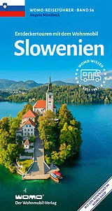 Kartonierter Einband Entdeckertouren mit dem Wohnmobil Slowenien von Angela Misslbeck