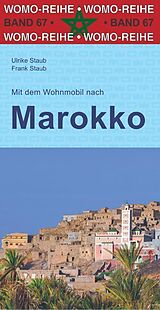 Fester Einband Mit dem Wohnmobil nach Marokko von Ulrike Staub, Frank Staub