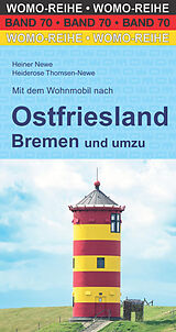 Paperback Mit dem Wohnmobil nach Ostfriesland von Heiner Newe, Heiderose Thomsen-Newe