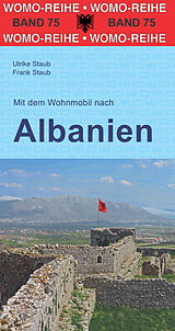 Paperback Mit dem Wohnmobil nach Albanien von Ulrike Staub, Frank Staub