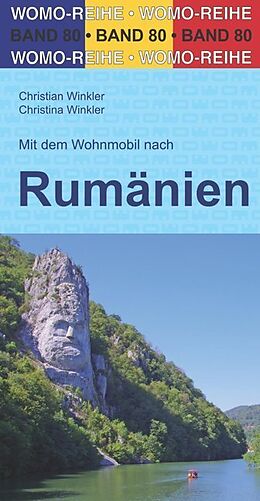Kartonierter Einband Mit dem Wohnmobil nach Rumänien von Christian Winkler, Christina Winkler