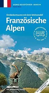 Buch Entdeckertouren mit dem Wohnmobil Französische Alpen von Heiner Newe