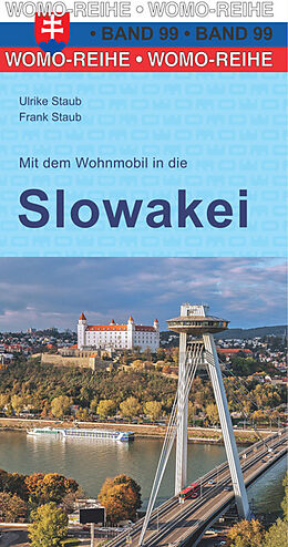 Kartonierter Einband Mit dem Wohnmobil in die Slowakei von Ulrike Staub, Frank Staub