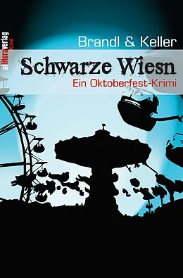E-Book (pdf) Schwarze Wiesn von Brandl, Keller