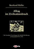 E-Book (pdf) Alltag im Zivilisationsbruch von Bernhard Müller