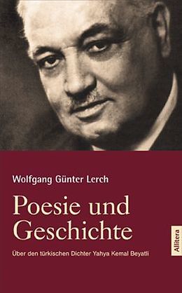 Kartonierter Einband Poesie und Geschichte von Wolfgang Günter Lerch