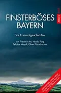 E-Book (epub) Finsterböses Bayern von Angela Eßer