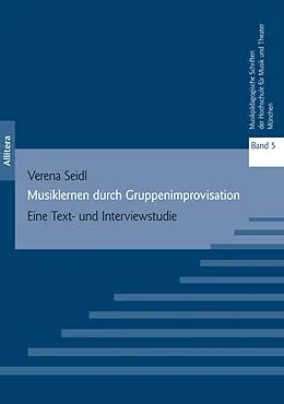 E-Book (pdf) Musiklernen durch Gruppenimprovisation von Verena Seidl