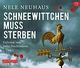 Audio CD (CD/SACD) Schneewittchen muss sterben (Ein Bodenstein-Kirchhoff-Krimi 4) von Nele Neuhaus