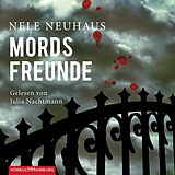 Audio CD (CD/SACD) Mordsfreunde (Ein Bodenstein-Kirchhoff-Krimi 2) von Nele Neuhaus