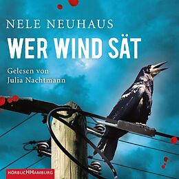 Audio CD (CD/SACD) Wer Wind sät (Ein Bodenstein-Kirchhoff-Krimi 5) von Nele Neuhaus