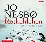 Audio CD (CD/SACD) Rotkehlchen (Ein Harry-Hole-Krimi 3) von Jo Nesbø