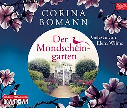 Audio CD (CD/SACD) Der Mondscheingarten von Corina Bomann