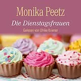 Audio CD (CD/SACD) Die Dienstagsfrauen von Monika Peetz