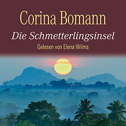 Audio CD (CD/SACD) Die Schmetterlingsinsel von Corina Bomann