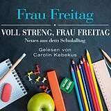 Audio CD (CD/SACD) Voll streng, Frau Freitag von Frau Freitag