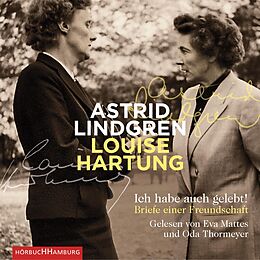 Audio CD (CD/SACD) Ich habe auch gelebt! von Astrid Lindgren, Louise Hartung