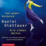 Audio CD (CD/SACD) Gut gegen Nordwind und Alle sieben Wellen von Daniel Glattauer