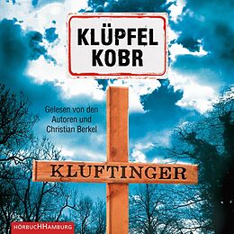 Audio CD (CD/SACD) Kluftinger (Ein Kluftinger-Krimi 10) von Volker Klüpfel, Michael Kobr