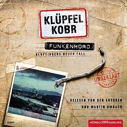 Audio CD (CD/SACD) Funkenmord (Ein Kluftinger-Krimi 11) von Volker Klüpfel, Michael Kobr