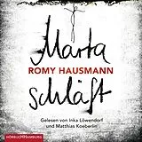 Audio CD (CD/SACD) Marta schläft von Romy Hausmann