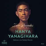 Audio CD (CD/SACD) Zum Paradies von Hanya Yanagihara