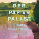 Audio CD (CD/SACD) Der Papierpalast von Miranda Cowley Heller