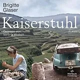Audio CD (CD/SACD) Kaiserstuhl von Brigitte Glaser