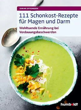 E-Book (pdf) 111 Schonkost-Rezepte für Magen und Darm von Sabine Offenborn