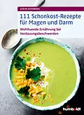 E-Book (epub) 111 Schonkost-Rezepte für Magen und Darm von Sabine Offenborn
