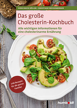 E-Book (epub) Das große Cholesterin-Kochbuch von Sven-David Müller, Christiane Weißenberger