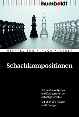 Kartonierter Einband Schachkompositionen von Michael Ehn, Hugo Kastner