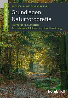 E-Book (epub) Grundlagen Naturfotografie von Peter Uhl, Martina Walther-Uhl