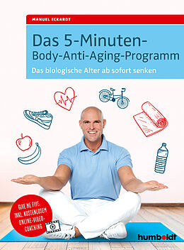 E-Book (pdf) Das 5-Minuten-Body-Anti-Aging-Programm von Manuel Eckardt