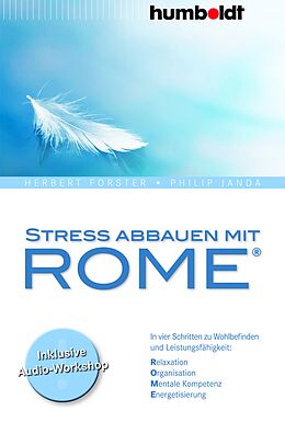 Kartonierter Einband Stress abbauen mit ROME® von Herbert Forster, Philip Janda