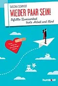 E-Book (epub) Wieder Paar sein! von Sascha Schmidt
