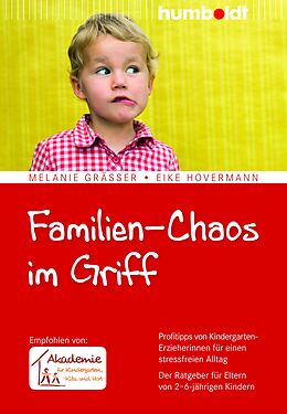Kartonierter Einband Familien-Chaos im Griff von Melanie Gräßer, Eike Hovermann