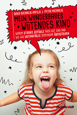 E-Book (pdf) Mein wunderbares wütendes Kind von Sara Michalik-Imfeld, Peter Michalik