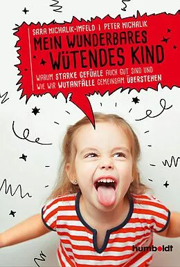 E-Book (pdf) Mein wunderbares wütendes Kind von Sara Michalik-Imfeld, Peter Michalik
