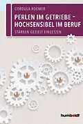 E-Book (pdf) Perlen im Getriebe  Hochsensibel im Beruf von Cordula Roemer