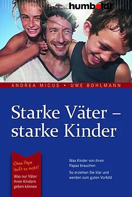 E-Book (pdf) Starke Väter - starke Kinder von Andrea Micus, Uwe Bohlmann