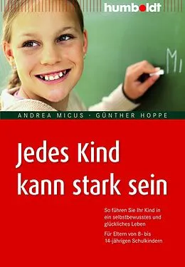 E-Book (epub) Jedes Kind kann stark sein von Andrea Micus, Günther Hoppe