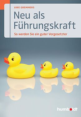 E-Book (pdf) Neu als Führungskraft von Uwe Gremmers