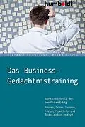 E-Book (epub) Das Business-Gedächtnistraining von Stefanie Schneider, Petra Hitzig