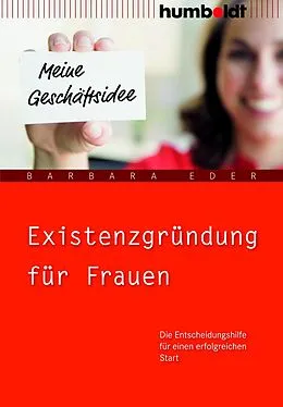 E-Book (epub) Existenzgründung für Frauen von Barbara Eder
